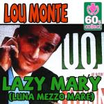 album image Luna Mezzo Mare Lazy Mary (Luna Mezzo Mare) (Digitally Remastered) - Single