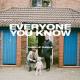 Burning Down - Everyone You Know