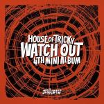poster Bittersweet HOUSE OF TRICKY : WATCH OUT